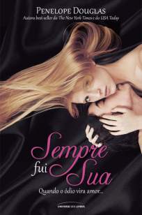 Baixar Livro Sempre Fui Sua - Fall Away Vol. 1 - Penelope Douglas em ePub PDF Mobi ou Ler Online