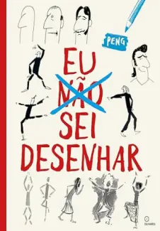Baixar Livro Eu sei Desenhar - Peng em ePub PDF Mobi ou Ler Online