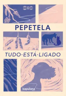 Baixar Livro Tudo-está-ligado - Pepetela em ePub PDF Mobi ou Ler Online
