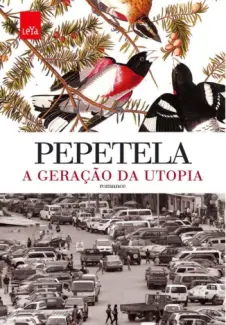 A Geração da Utopia  -  Pepetela