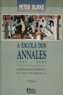 Baixar A Escola dos Annales (1929 - 1989) - Peter Burke ePub PDF Mobi ou Ler Online