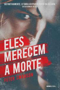 Baixar Livro Eles Merecem a Morte - Peter Swanson em ePub PDF Mobi ou Ler Online