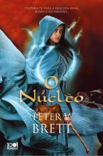 Baixar Livro O Núcleo - O Ciclo da Noite dos Demónios Vol. 5 - Peter V. Brett em ePub PDF Mobi ou Ler Online