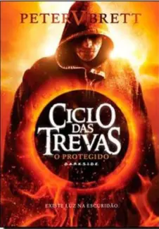 Baixar Livro O Protegido - Ciclo das Trevas Vol. 1 - Peter V. Brett em ePub PDF Mobi ou Ler Online
