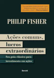 Baixar Livro Ações Comuns, Lucros Extraordinários - Philip Fisher em ePub PDF Mobi ou Ler Online