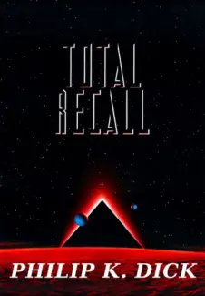 Baixar Livro Total Recall - Philip K. Dick em ePub PDF Mobi ou Ler Online