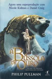 Baixar A Bússola de Ouro - Fronteiras do Universo Vol. 1 - Philip Pullman ePub PDF Mobi ou Ler Online