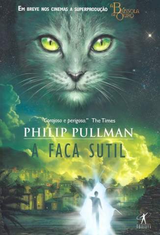 Baixar A Faca Sutil - Philip Pullman ePub PDF Mobi ou Ler Online