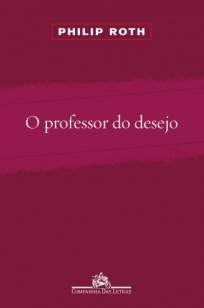 Baixar O Professor do Desejo - Philip Roth ePub PDF Mobi ou Ler Online