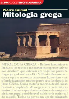 Mitologia Grega  -  Pierre Grimal