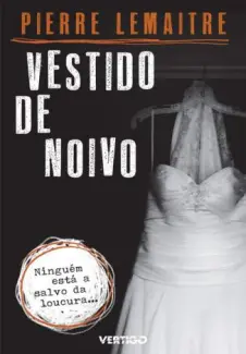 Vestido de Noiva  -  Pierre Lemaitre