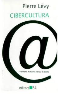 Baixar Cibercultura - Pierre Levy ePub PDF Mobi ou Ler Online