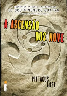 Baixar Livro Ascensão dos Nove - Os Legados de Lorien - Pittacus Lore em ePub PDF Mobi ou Ler Online