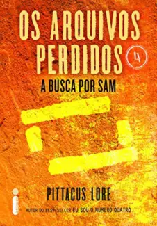 Baixar Livro A Busca Por Sam - Pittacus Lore em ePub PDF Mobi ou Ler Online