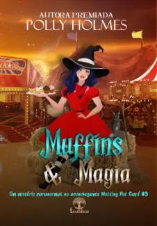 Baixar Livro Muffins & Magia - Polly Holmes em ePub PDF Mobi ou Ler Online