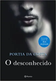 O Desconhecido  -  Portia da Costa