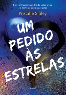 Um Pedido às Estrelas  -  Priscille Sibley