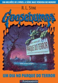 Baixar Livro Goosebumps: O Parque do Terror - R. L. Stine em ePub PDF Mobi ou Ler Online