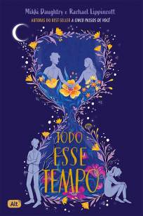 Baixar Livro Todo Esse Tempo - Rachael Lippincott em ePub PDF Mobi ou Ler Online