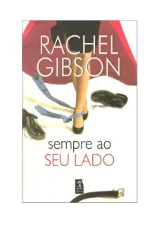 Baixar Livro Sempre ao Seu Lado - Rachel Gibson em ePub PDF Mobi ou Ler Online