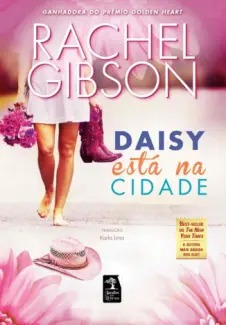 Daisy Está na Cidade  -  Rachel Gibson