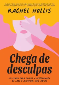 Baixar Livro Chega de Desculpas - Rachel Hollis em ePub PDF Mobi ou Ler Online
