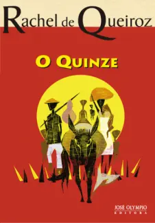 O Quinze  -  Rachel de Queiroz