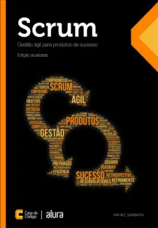 Baixar Livro Scrum: Gestão Ágil Para Produtos De Sucesso - Rafael Sabbagh em ePub PDF Mobi ou Ler Online