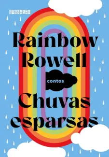 Baixar Livro Chuvas esparsas - Rainbow Rowell em ePub PDF Mobi ou Ler Online