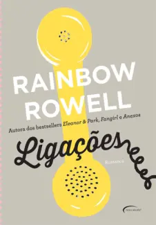 Ligações  -  Rainbow Rowell