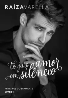 Baixar Livro Te Juro Amor Em Silencio - Raiza Varella em ePub PDF Mobi ou Ler Online