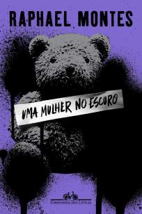 Baixar Livro Uma Mulher No Escuro - Raphael Montes em ePub PDF Mobi ou Ler Online