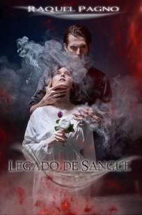 Baixar Legado de Sangue - Raquel Pagno ePub PDF Mobi ou Ler Online