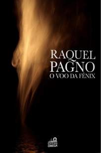 Baixar O Voô da Fênix - Raquel Pagno ePub PDF Mobi ou Ler Online