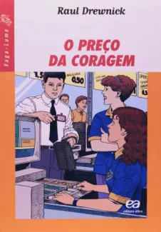 Baixar Livro O Preço da Coragem - Raul Drewnick em ePub PDF Mobi ou Ler Online