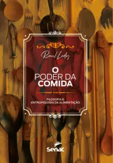 Baixar Livro O Poder da Comida - Raul Lody em ePub PDF Mobi ou Ler Online