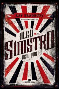 Baixar Livro Algo Sinistro Vem Por Aí - Ray Bradbury em ePub PDF Mobi ou Ler Online