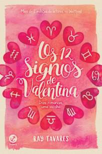Baixar Livro Os 12 Signos de Valentina - Ray Tavares em ePub PDF Mobi ou Ler Online