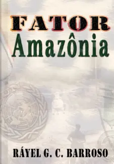 Baixar Livro Fator Amazônia - Ráyel G C Barroso em ePub PDF Mobi ou Ler Online