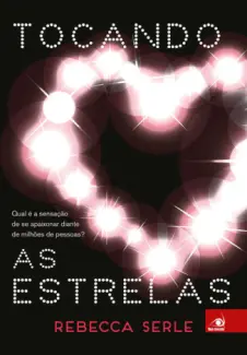Tocando as Estrelas  -  Rebecca Serle