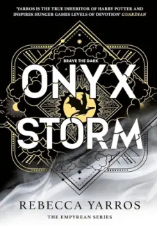 Baixar Livro Onyx Storm - The Empyrean Vol. 3 - Rebecca Yarros em ePub PDF Mobi ou Ler Online