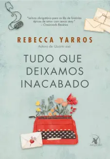 Baixar Livro Tudo que Deixamos Inacabado - Rebecca Yarros em ePub PDF Mobi ou Ler Online