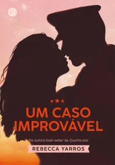 Baixar Livro Um caso Improvavel - Rebecca Yarros em ePub PDF Mobi ou Ler Online