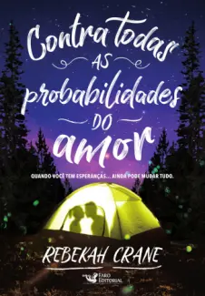 Baixar Livro Contra Todas as Probabilidades do amor - Rebekah Crane em ePub PDF Mobi ou Ler Online