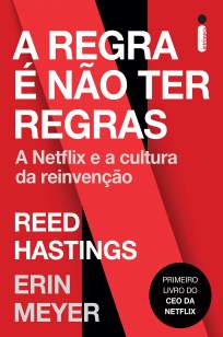 Baixar Livro A Regra é Não Ter Regras - Reed Hastings em ePub PDF Mobi ou Ler Online