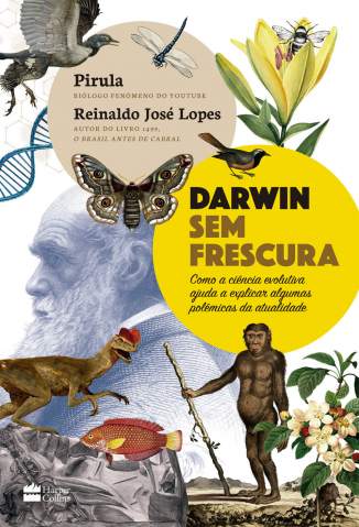 Baixar Livro Darwin Sem Frescura - Reinaldo José Lopes em ePub PDF Mobi ou Ler Online