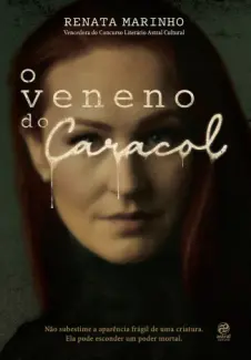 Baixar Livro O Veneno do Caracol - Renata Marinho em ePub PDF Mobi ou Ler Online
