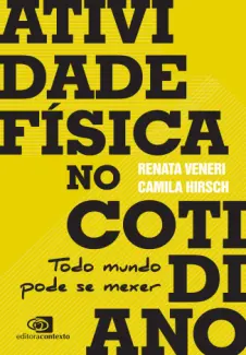 Baixar Livro Atividade Física no Cotidiano - Renata Veneri em ePub PDF Mobi ou Ler Online