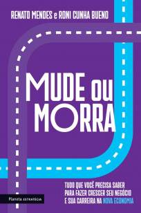 Baixar Livro Mude Ou Morra - Renato Mendes em ePub PDF Mobi ou Ler Online