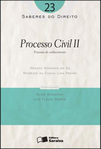 Baixar Processo Civil Ii - Saberes do Direito Vol. 23 - Renato Montans de Sá ePub PDF Mobi ou Ler Online
